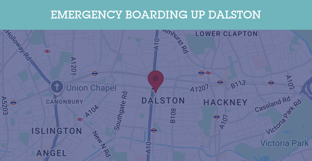 Emergency Boarding Up Services in Dalston - N postcode
