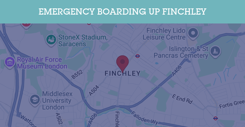 Emergency Boarding Up Services in Finchley - N postcode