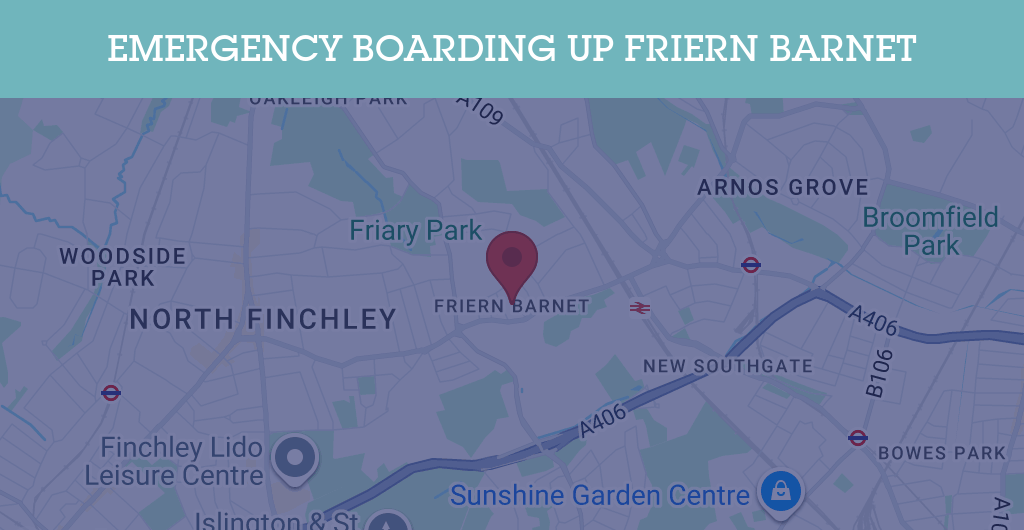 Emergency Boarding Up Services in Friern Barnet - N postcode