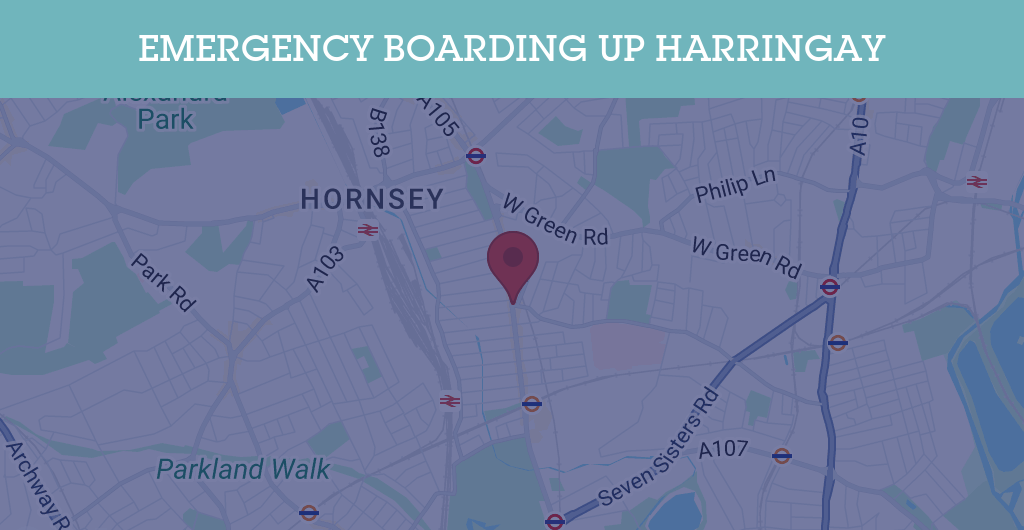 Emergency Boarding Up Services in Harringay - N postcode