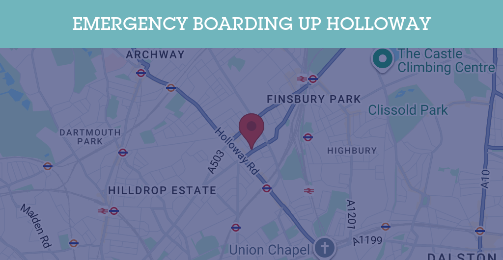 Emergency Boarding Up Services in Holloway - N postcode