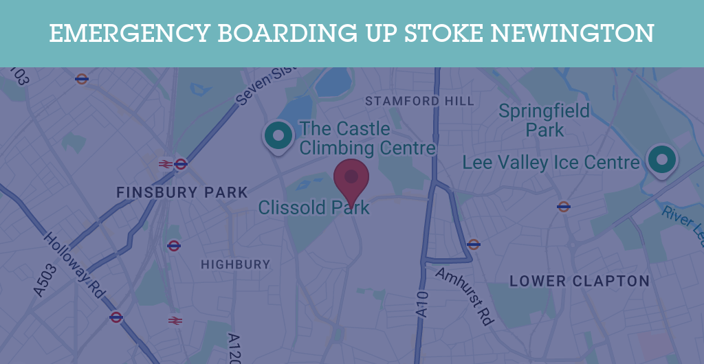 Emergency Boarding Up Services in Stoke Newington - N postcode
