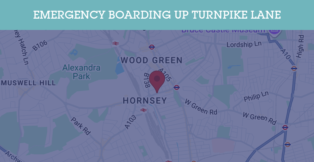 Emergency Boarding Up Services in Turnpike Lane - N postcode